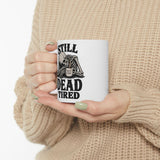 Still Dead Tired Gothic Ceramic Tea Cup, Funny Skeleton Coffee Mug, Morning Humor Gift for Coworkers