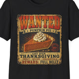 Wanted Pumpkin Pie Shirt, Vintage Style Western Thanksgiving Tee, Funny Fall Bootleg Graphic T-Shirt