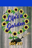 Sunflower Garden Flag Yard Art Decor Lifes a Garden Dig it 12  x 18