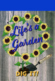 Sunflower Garden Flag Yard Art Decor Lifes a Garden Dig it 12  x 18